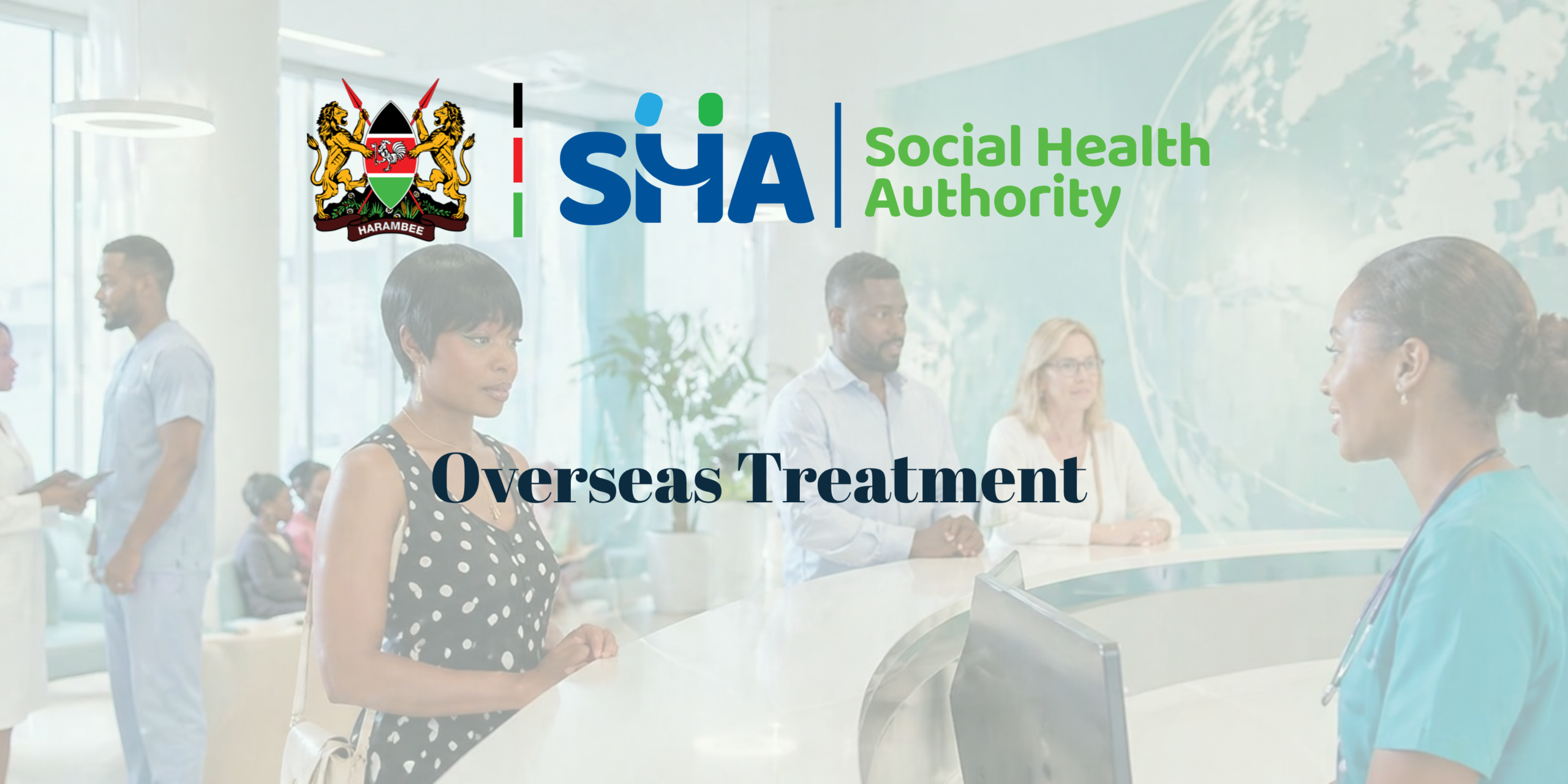 SHA overseas contracted hospitals for Kenyan patients — Spicas Nursing Home health guide 2026